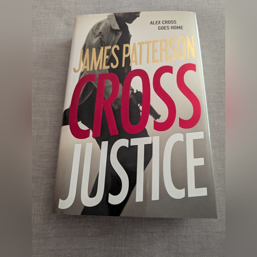 Cross Justice James Patterson Hardcover Book